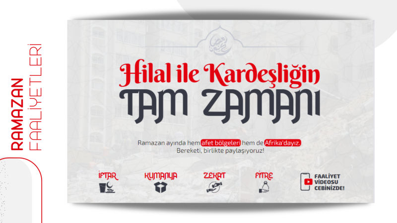 Hilal ile Kardeşliğin Tam Zamanı!